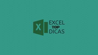 EXCEL TOP DICAS