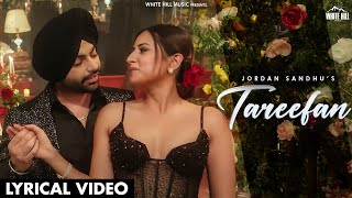JORDAN SANDHU : Tareefan (Lyrical) Mehar Vaani | Arjan Virk | Sidhus Of Southall | Punjabi Song 2023