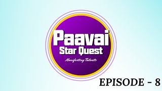 Paavai Star Quest - Episode:8