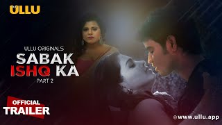 Sabak Ishq Ka | Part - 02 | Official Trailer | Releasing On : 26th September