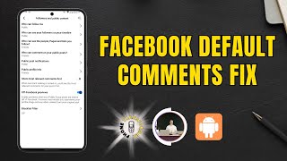 How to Make Facebook Show All Comments by Default - Detailed Tutorial [2025]