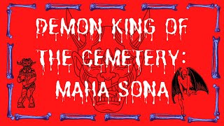 🇱🇰 DEMON KING OF THE CEMETERY: MAHA SONA 👹