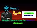 🔥 React JS Beginner Project | Build a Simple Counter App from Scratch!