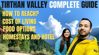 Tirthan Valley Complete guide | All Stay options | Places to Visit | Ep 26 : Workation #travelvlog