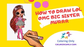How to Draw LOL OMG Big Sister Murrr