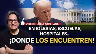 A Trump le vale y ordena detener migrantes en lugares antes respetados