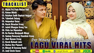 Lagu Minang Terbaru 2025 Full Album Pop Minang ~ Pop Minang Terpopuler Paling Menyentuh Hati