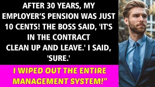 My Pension Was Just 10 Cents—So I Quit and Deleted All the Management Systems!\