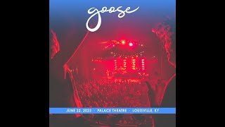 Goose Live June 22, 2023 Louisville Palace Theatre, Louisville, KY