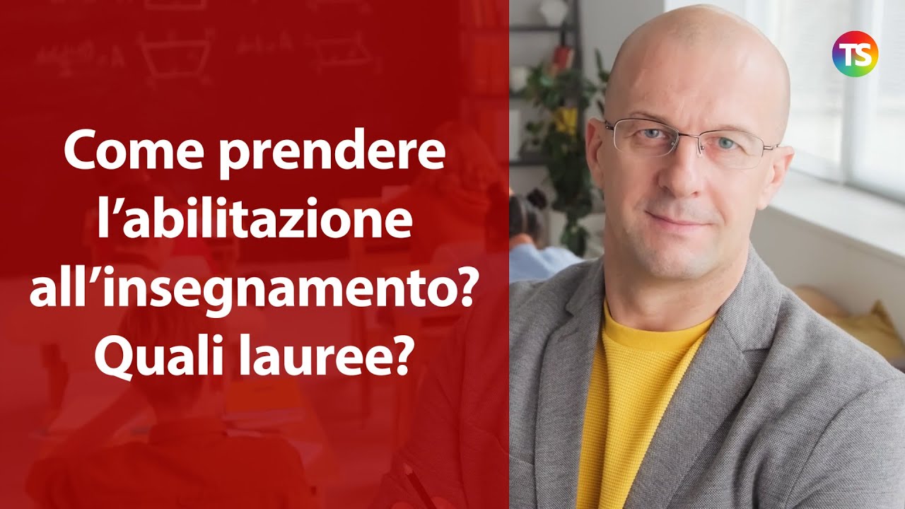 Come Prendere L’abilitazione Per L'insegnamento? Tutte Le Info - YouTube