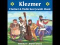 Yevarechecha, Famous Jewish Music - Violin & Clarinet Best Jewish Klezmer Music
