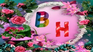 H❤B LETTER Whatsapp Status❣❤❣