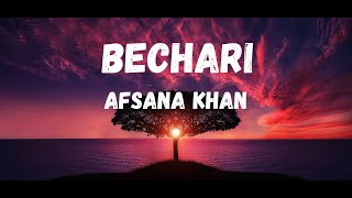 Bechari lyrics : Afsana khan/Bechari lofi song/ Bechari bass boosted song / @Punjabi songs
