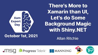 There's More to Xamarin Than UI, Let's do Some Background Magic with Shiny.NET