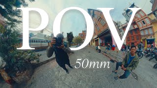 50mm POV Street Photography | Patan , Nepal