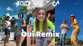 Oui Remix - TikTok Dance Compilation