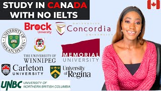 CANADIAN UNIVERSITIES WITH NO IELTS REQUIREMENTS FOR ADMISSION | Study In Canada 2022.