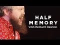 Half Memory: Richard Dawson