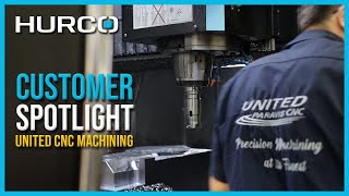 United CNC Machining | Hurco Customer Spotlight