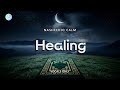 Healing (Vocals Only) | 60-Minute Deep Calm & Restoration