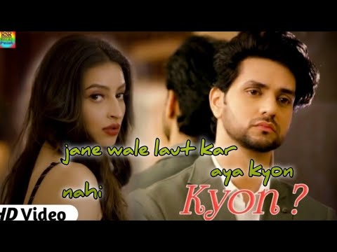 Jane Wale Laut Kar Aaya Kyon Nahi |B Praak, Payal Dev | School Sad ...