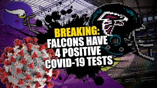 BREAKING: Falcons Have 4 Positive COVID-19 Tests, Vikings Game in Jeopardy [Update: It's One]
