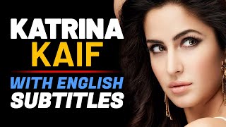 KATRINA KAIF: Life and Success | English Speech | English Speech with Subtitles