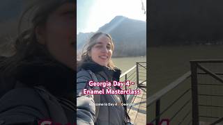 Georgia Day 4 - Enamel Masterclass #travel #vlog