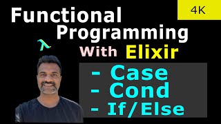 18 - Case, Cond And If/else Statements in Elixir | Full Course - Complete Beginner Tutorial