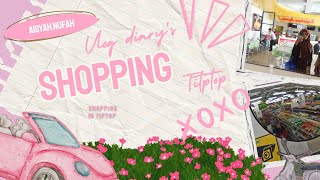 vlog shopping ke tiptop 💥👻 | #shoppingvlog #girlhood