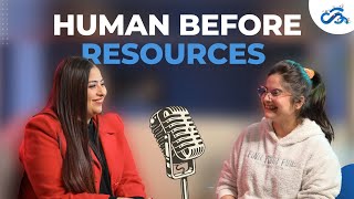 Human before Resources | Podcast with Our Chief People Office