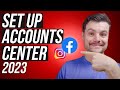 How to Set Up Accounts Center in Facebook (2023)