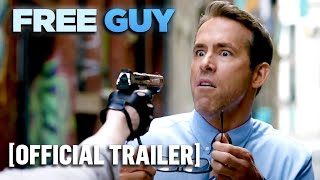 "Free Guy" Official Trailer