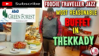 ABAD GREEN FOREST RESORT, THEKKADY/ Dinner BUFFET Review / Most Reasonable Buffet in Thekkady!!👍🏻👌🏻💯