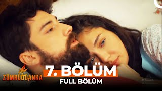 Zümrüdüanka 7. Bölüm