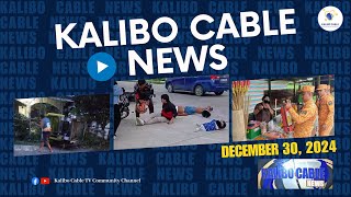 KALIBO CABLE NEWS | DECEMBER 30, 2024