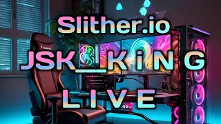 Slither.io | Live Streaming | 10-01-2025 | [JSK] K i N G | JSK Team @YT LiVE |