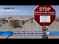 Death Valley National Park Breaks Several Heat Records This Summer