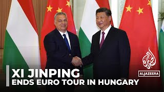 Chinese president in Hungary: Xi Jinping ends European tour in Hungary