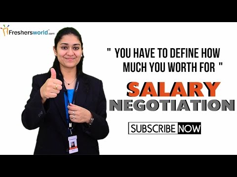HOW TO NEGOTIATE SALARY DURING AN INTERVIEW FOR FRESHERS HOW TO NEGOTIATE SALARY DURING AN INTERVIEW FOR FRESHERS
