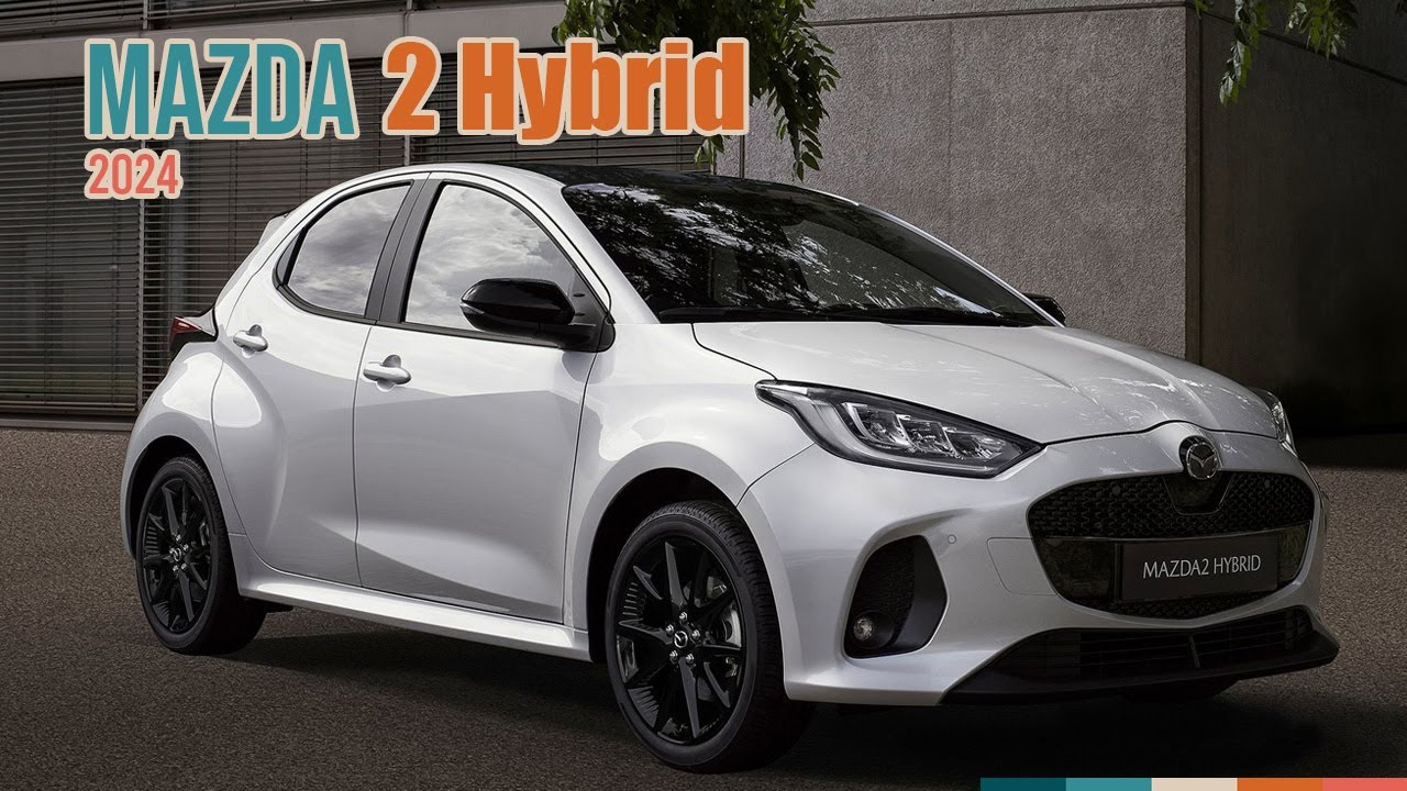 2024 Mazda2 Hybrid: Redefining Eco-Friendly Driving - YouTube