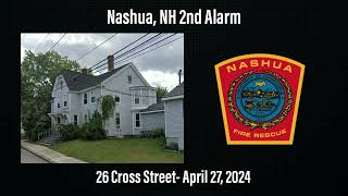 Nashua, NH 2nd Alarm Structure Fire Dispatch Audio