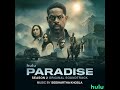 Paradise - Season 2 - Theme Suite - Siddhartha Khosla - created by Cinemasound1