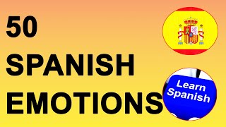 Spanish lesson: 50 Emotions / Feelings in Spanish tutorial. Learn Spanish with Pablo.