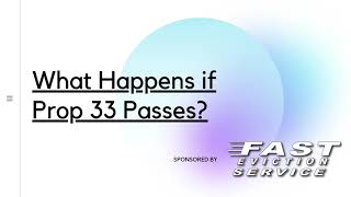 What Happens if Prop 33 Passes?