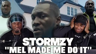 STORMZY - MEL MADE ME DO IT | FIRST REACTION/REVIEW