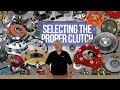 Selecting the Proper Clutch - Summit Racing Tech Tips