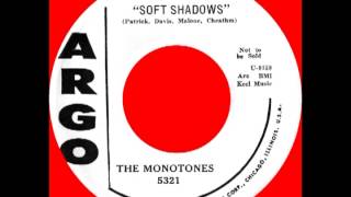 SOFT SHADOWS, The Monotones, Argo #5321 1958