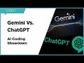 Google Gemini Vs. ChatGPT: AI Coding Showdown!