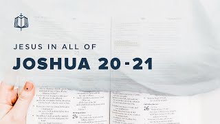 Joshua 20-21 | Land for Levites | Bible Study